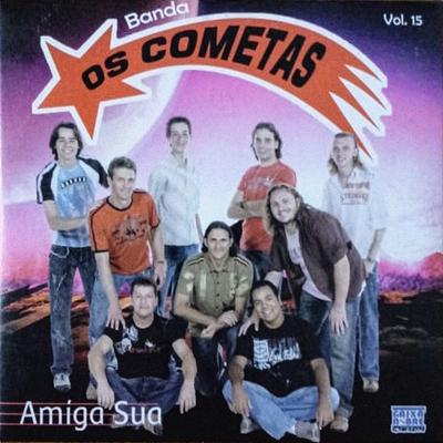 No Mundo da Lua (Amiga Sua) By Banda Os Cometas's cover