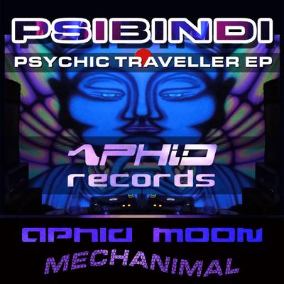 Psychic Traveller (Orignal Mix) By Psibindi, Aphid Moon's cover