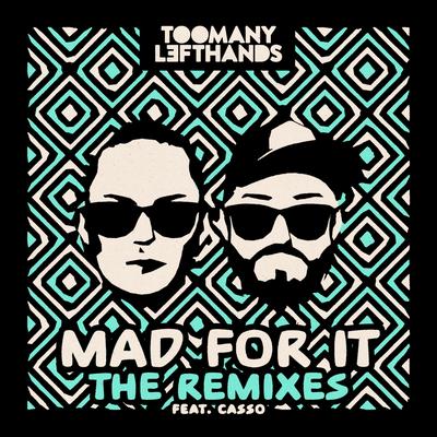 Mad for It (The Remixes)'s cover