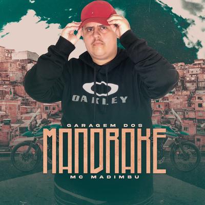 Garagem dos Mandrake By Mc Madimbu's cover
