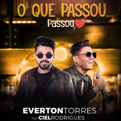 O Que Passou Passou By Everton Torres, Ciel Rodrigues's cover