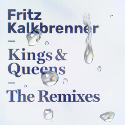 Kings & Queens (The Remixes)'s cover