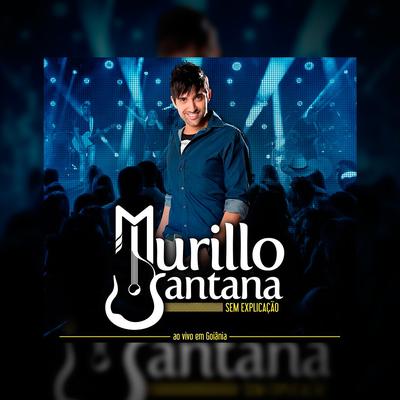 Sem Explicação (Ao Vivo) By Murillo Santana, Humberto & Ronaldo's cover