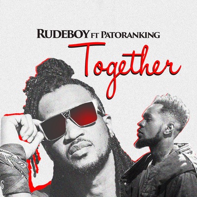 Together By Rudeboy, Patoranking's cover
