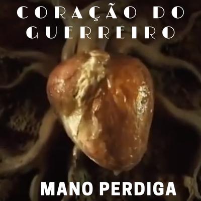 Mano Perdiga's cover