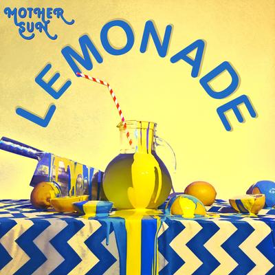 Lemonade By Mother Sun's cover