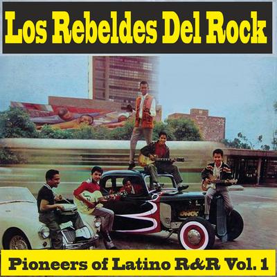 Pioneers of Latino R&R Vol. 1's cover
