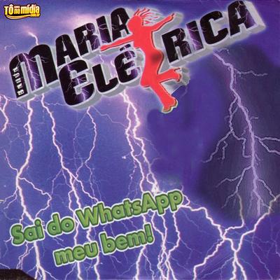 To na Maldade By Banda Maria Elétrica's cover