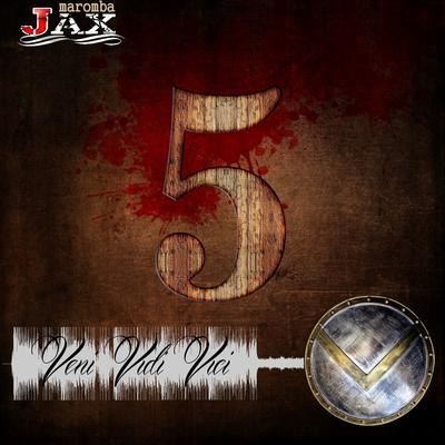 Veni Vidi Vici 5 By JAX MAROMBA's cover