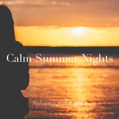 Calm Summer Nights By Nylonwings, Elgafar's cover