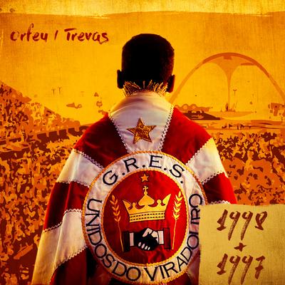 Orfeu / Trevas (1998/1997) By Unidos do Viradouro's cover