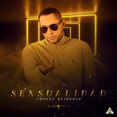 Sensualidad By Jhonny Evidence's cover