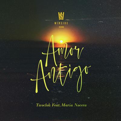 Amor Antigo By Twoclok, Maria Nocera's cover