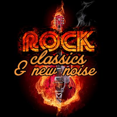 Rock Classics & New Noise's cover