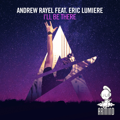 I'll Be There By Andrew Rayel, Eric Lumiere's cover