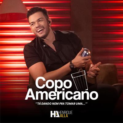 Copo Americano By Henrique Alla's cover