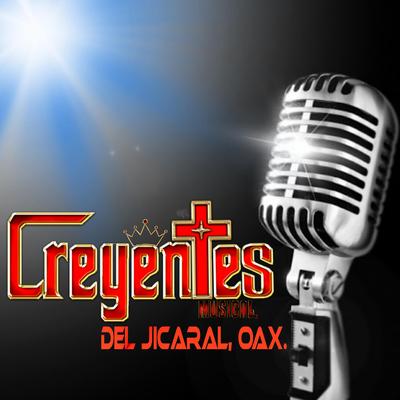 Creyentes Musical Del Jicaral Oax.'s cover