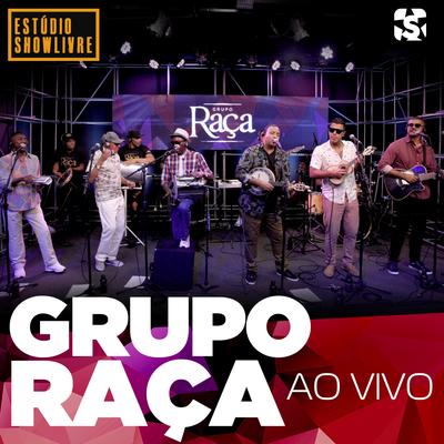 Seja Mais Você (Ao Vivo) By Grupo Raça's cover