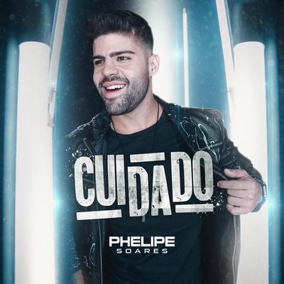 Cuidado By Phelipe Soares's cover