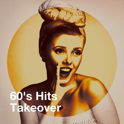 60's Hits Takeover's cover