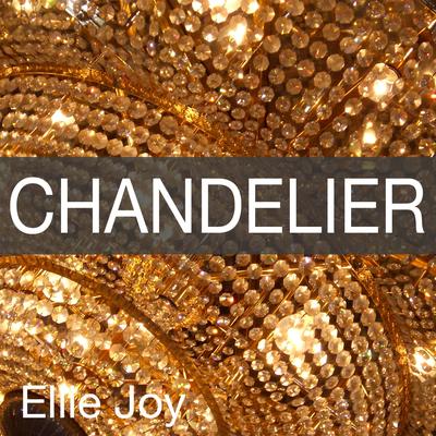 Chandelier By Ellie Joy's cover