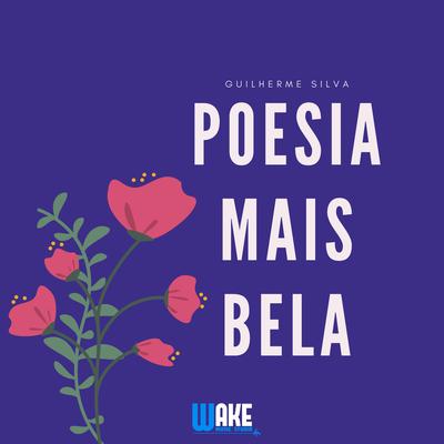 Poesia Mais Bela By Guilherme Silva's cover