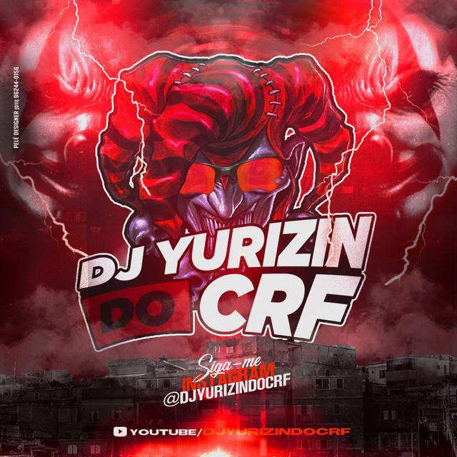 DJ YURIZIN DO CRF's avatar image