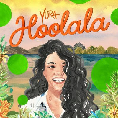 Hoolala By Yura Yunita's cover