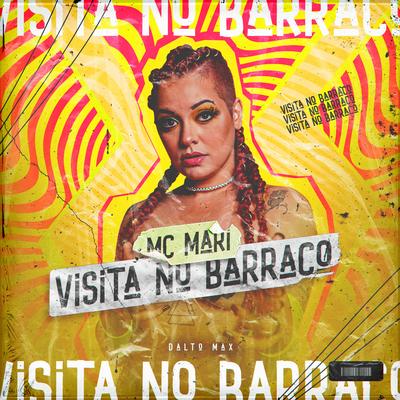 Visita no Barraco By MC Mari's cover