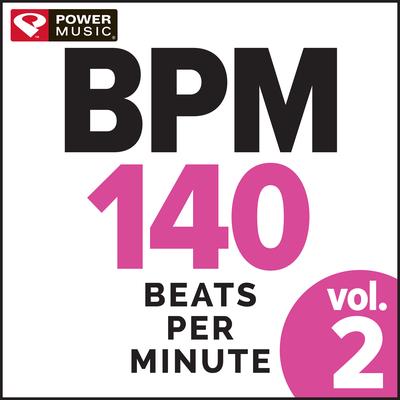 BPM 140 Vol. 2 - Beats Per Minute (Non-Stop Workout Mix)'s cover