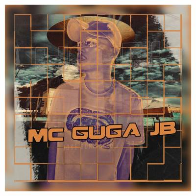 Mandraka da Favela By MC Guga JB's cover