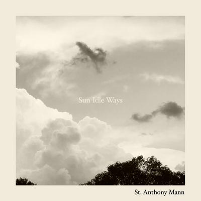 All My Days By St. Anthony Mann's cover