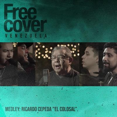 Medley: Mi Ranchito / Madre Es Madre / Mi Nostalgia / Aquel Zuliano (En Vivo) By Free Cover Venezuela, Ricardo Cepeda's cover