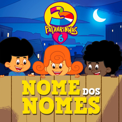 Nome dos Nomes By 3 Palavrinhas's cover