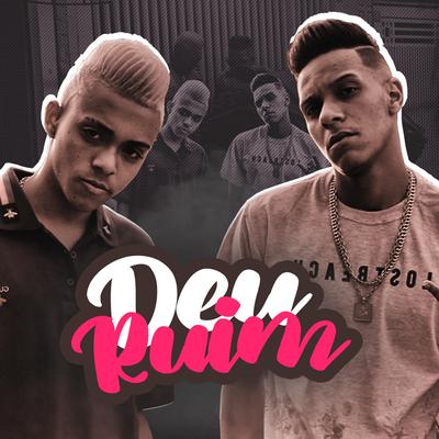 Deu Ruim By Mc Lipi, MC Paulin da Capital's cover