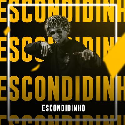 Escondidinho By FP do Trem Bala, MC Roger's cover