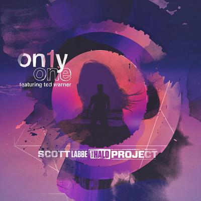 The Halo Project: Only One (feat. Ted Warner)'s cover