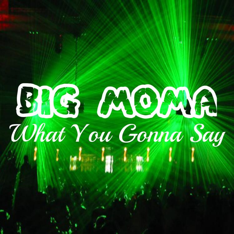 Big Moma's avatar image