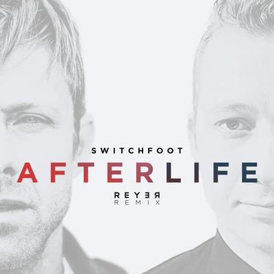 Afterlife (Reyer Remix)'s cover