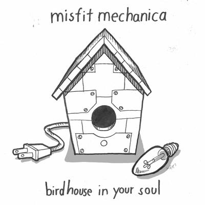 Birdhouse in Your Soul's cover