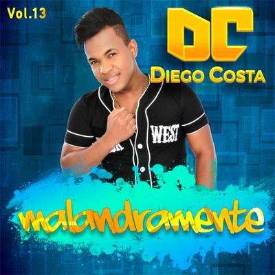 Louca de Saudade (feat. Os Clones do Brasil) By Diego Costa, Os Clones do Brasil's cover