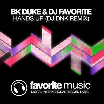 Hands Up (DJ Dnk Remix)'s cover