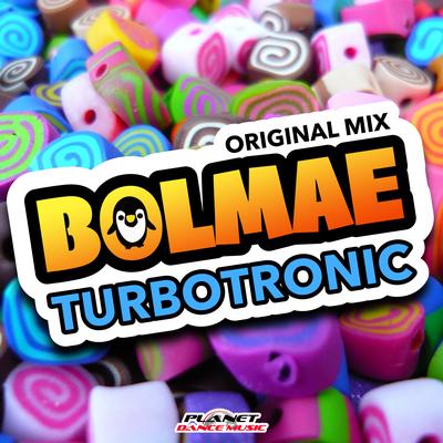 Bolmae (Radio Edit) By Turbotronic's cover
