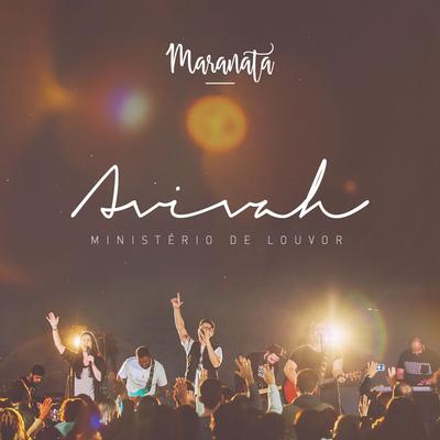 Maranata (Ao Vivo) By Ministério Avivah, Fernanda Madaloni's cover