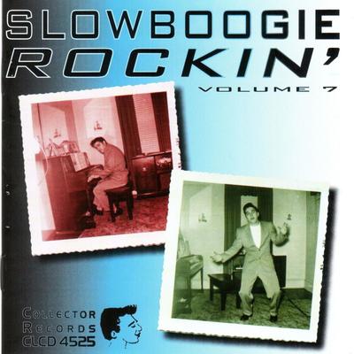 Slow Boogie Rockin', Vol. 7's cover