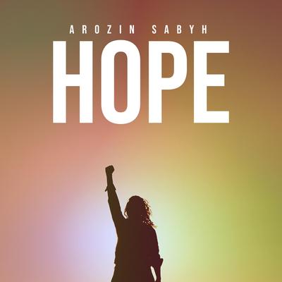 Hope By Arozin Sabyh's cover