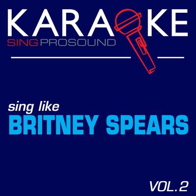 Break the Ice (In the Style of Britney Spears) [Karaoke Instrumental Version]'s cover