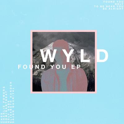 Found You By Cass, Wyld's cover