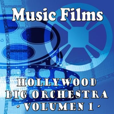 Music Films - Hollywood big orchestra's cover