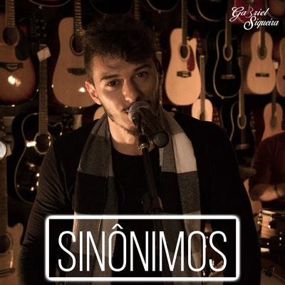 Sinônimos By Gabriel Siqueira's cover